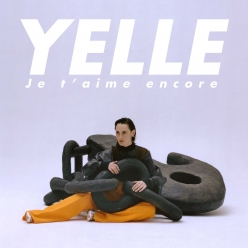 Yelle - Je Taime Encore